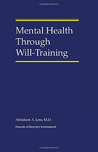 Mental Health Through Will-Training