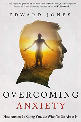 Overcoming Anxiety - How Anxiety Is Killing You And What To Do About It (Anxiety. Panic Attacks. Panic Disorder. Self Help) (Volume 2)