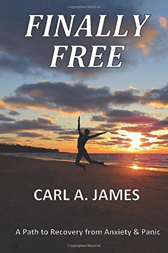 FINALLY FREE: A Path to Recovery from Anxiety & Panic