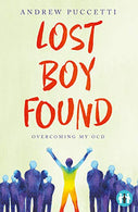Lost Boy Found: Overcoming my OCD (The Inspirational Series)