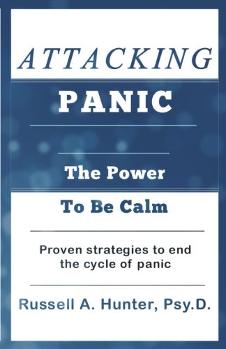 Attacking Panic: The Power to Be Calm
