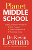 Planet Middle School: Helping Your Child through the Peer Pressure. Awkward Moments &amp; Emotional Drama
