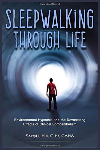 Sleepwalking Through Life: Environmental Hypnosis and the Devastating Effects of Somnambulism