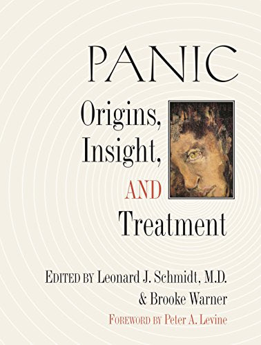 Panic: Origins. Insight. and Treatment (Io Series)