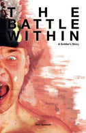 The battle within: a soldiers story