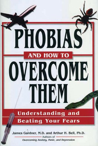 Phobias And How To Overcome Them