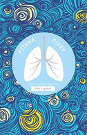 Asthma Diary Keep Living Healthy Daily Log Book: Journal. Planner with undated. blank weekly / daily pages to manage Asthma Symptoms. including ...