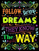 Inspirational Quotes: Motivational Sayings and Positive Affirmations for Confidence and Relaxation Adult Coloring Book