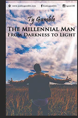The Millennial Man: From Darkness to Light