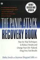 The Panic Attack Recovery Book: Step-by-Step Techniques to Reduce Anxiety and Change Your Life-Natural. Drug-Free. Fast Results