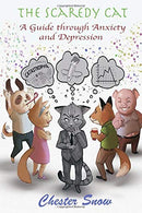 The Scaredy Cat: a guide through Anxiety and Depression